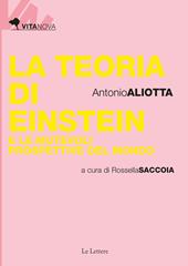 La teoria di Einstein e le mutevoli prospettive del mondo