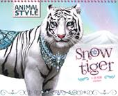 Snow Tiger. Animal style. Ediz. a colori. Ediz. a spirale