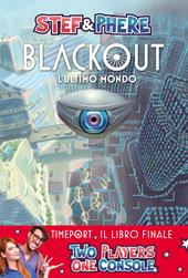 Blackout. L'ultimo mondo