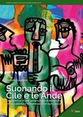 Suonando il Cile e le Ande. L’esperienza di una generazione di italiani tra musica dell’altro e memoria di sé (1973-2023)