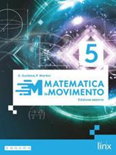 Matematica in movimento. Ediz. azzurra. Per il triennio delle Scuole superiori. Con e-book. Con espansione online. Vol. 3