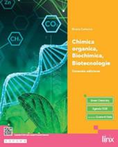 Chimica organica, biochimica, biotecnologie. Con e-book. Con espansione online