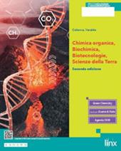 Chimica organica, biochimica, biotecnologie, scienze della Terra. Con e-book. Con espansione online