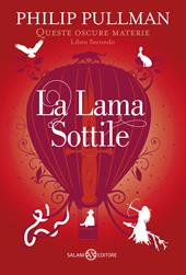 La lama sottile. Queste oscure materie. Vol. 2