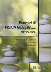 Esercizi di fisica generale. Meccanica