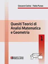 Quesiti teorici di analisi matematica e geometria 1