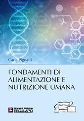 Fondamenti di alimentazione e nutrizione umana