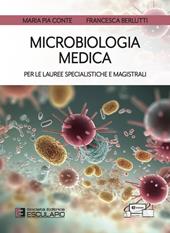 Microbiologia medica per le lauree specialistiche e magistrali