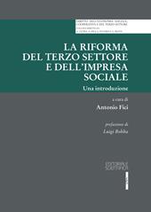 La riforma del terzo settore e dell'impresa sociale. Una introduzione