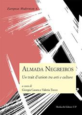Almada Negreiros. Un trait d'union tra arti e culture