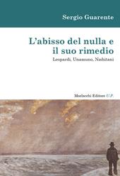 L' abisso del nulla e il suo rimedio. Leopardi, Unamuno, Nishitani