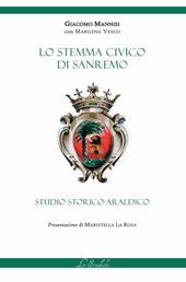 Lo stemma civico di Sanremo. Studio storico-araldico