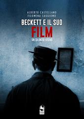 Beckett e il suo Film. Un silenzio visivo