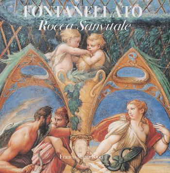 Fontanellato. Rocca Sanvitale. Ediz. inglese - Marzio Dall'Acqua, Giovanni Guadalupi, Franco Maria Ricci - Libro Franco Maria Ricci 2020 | Libraccio.it