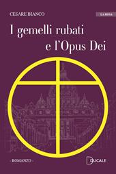 I gemelli rubati e l'Opus Dei