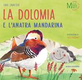 La dolomia e l'anatra mandarina