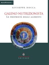 Galeno. Le proprietà degli alimenti