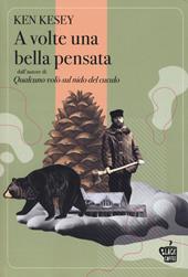 A volte una bella pensata