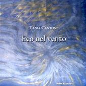 Eco nel vento. Audiolibro. CD Audio formato MP3. Ediz. ridotta