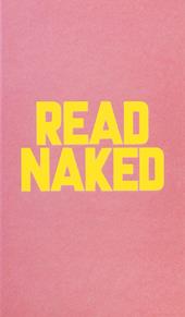Read naked. Ediz. illustrata