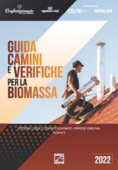 Guida camini e verifiche per la biomassa. Sistema casa Confartigianato imprese Verona