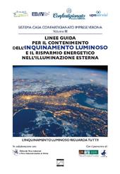 Inquinamento luminoso. Linee guida per il contenimento dell’inquinamento luminoso e il risparmio energetico nell’illuminazione esterna