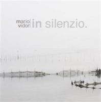 In silenzio. Ediz. italiana e inglese - Mario Vidor, Costanza Somariva Gizzi - Libro Punto Marte 2010 | Libraccio.it