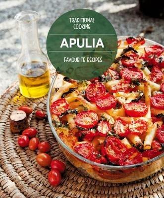 Apulia's favourite recipes - William Dello Russo - Libro Sime Books 2011 | Libraccio.it
