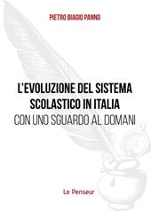 L' evoluzione del sistema scolastico in Italia con uno sguardo al domani