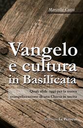 Vangelo e cultura in Basilicata. Quali sfide oggi per la nuova evangelizzazione di una Chiesa in uscita