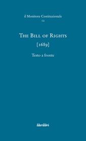 The bill of rights (1689). Ediz. multilingue