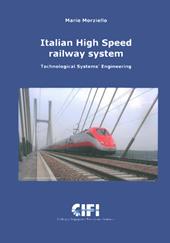 Italian High Speed Railway System. Technological Systems Engineering
