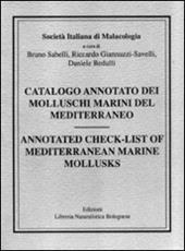 Catalogo annotato dei molluschi marini del Mediterraneo-Annotated check-list of Mediterranean marine mollusks