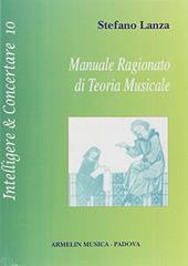 Manuale ragionato di teoria musicale