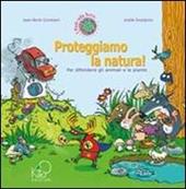 Proteggiamo la natura!