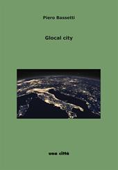 Glocal city. Intervista a Piero Bassetti