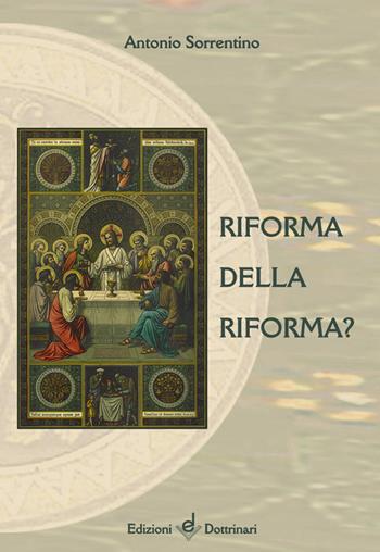 Riforma della riforma? - Antonio Sorrentino - Libro Dottrinari 2014 | Libraccio.it