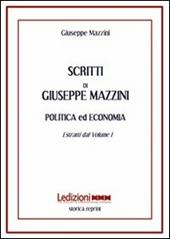 Scritti. Politica ed economia. Estratti dal volume 1