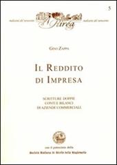 Il reddito d'impresa. Scritture doppie, conti e bilanci di aziende commerciali