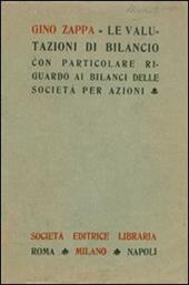 Le valutazioni di bilancio con particolare riguardo ai bilanci delle società per azioni