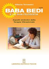 Bada Bedi e la sua filosofia. Vol. 3: Aspetti simbolici della terapia vibrazionale.