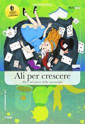 Ali per crescere. Con file audio formato Mp3