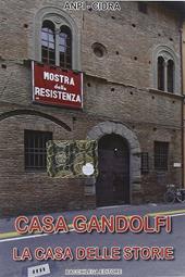 Casa Gandolfi. La casa delle storie. DVD