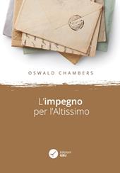 L' impegno per l'Altissimo