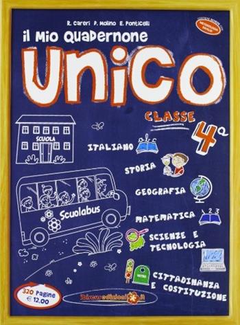 Il mio quadernone unico. Classe 4ª scuola primaria  - Libro Ibiscus Edizioni 2023 | Libraccio.it