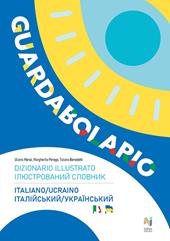 Guardabolario italiano ucraino. Dizionario illustrato