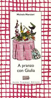 A pranzo con Giulia