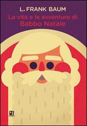 La vita e le avventure di Babbo Natale