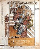 Archivio storico lodigiano. Rivista fondata nel 1881 (2017). Vol. 2