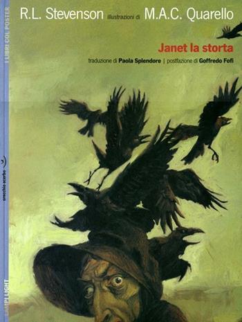 Janet la storta. Con poster - Robert Louis Stevenson - Libro Orecchio Acerbo 2012, Lampi light | Libraccio.it